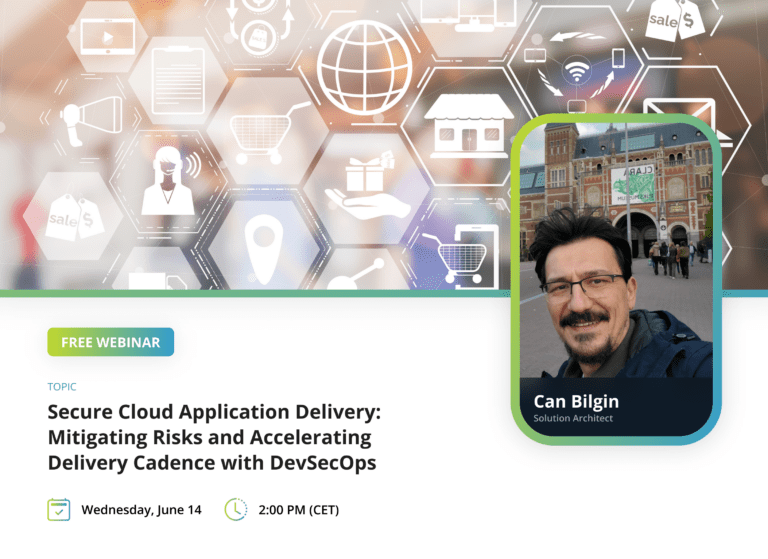 Secure Cloud Application Delivery: Mitigating Risks and Accelerating Delivery Cadence with DevSecOps